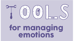 Tools for managing emotions
