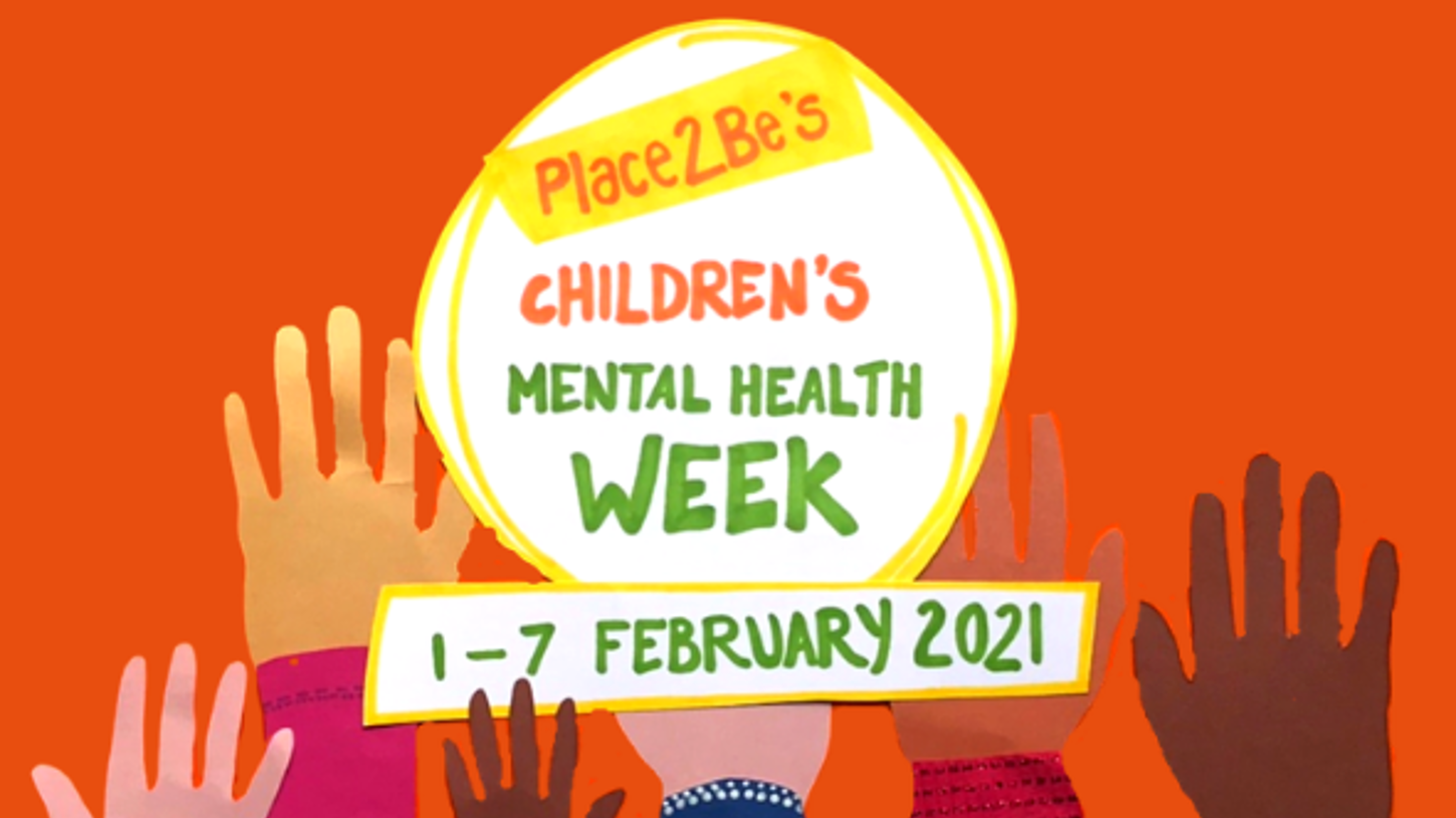 Children's Mental Health Week 2021: primary assembly and guide ...