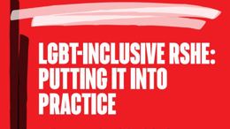 LGBT-inclusive RSHE: a guide for schools