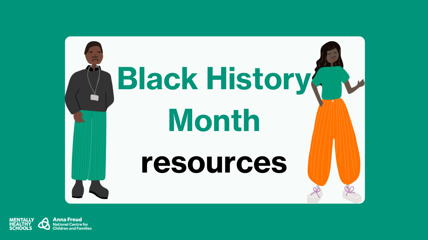 Black History Month resources Mentally Healthy Schools