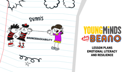 Understanding our emotions - YoungMinds & Beano