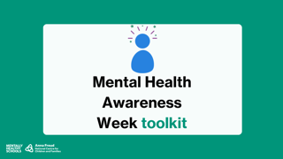 Mental Health Awareness Week 2023 toolkit of resources : Mentally ...